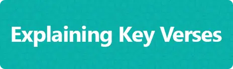 6 explaining key verses
